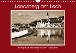 Landsberg am Lech Fotografien im Stil historischer Postkarten (Wandkalender 2021 DIN A4 quer) von Marten,  Martina