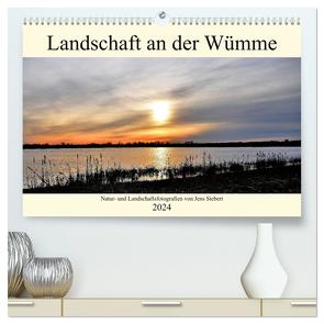 Landschaft an der Wümme (hochwertiger Premium Wandkalender 2024 DIN A2 quer), Kunstdruck in Hochglanz von Siebert,  Jens