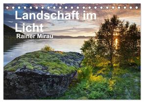 Landschaft im Licht (Tischkalender 2024 DIN A5 quer), CALVENDO Monatskalender von Mirau,  Rainer