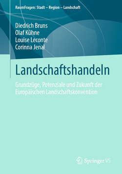 Landschaftshandeln von Bruns,  Diedrich, Jenal,  Corinna, Kühne,  Olaf, Leconte,  Louise