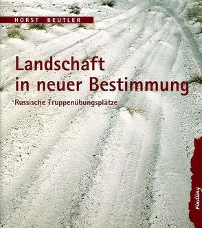 Landschaft in neuer Bestimmung von Beutler,  Horst