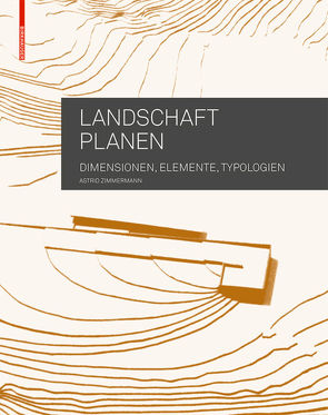 Landschaft planen von Zimmermann,  Astrid