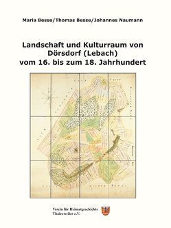 Landschaft und Kulturraum von Dörsdorf (Lebach) von Besse,  Maria, Besse,  Thomas, Naumann,  Johannes