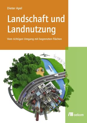 Landschaft und Landnutzung von Apel,  Dieter