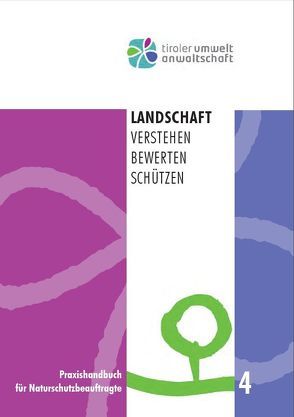 Landschaft verstehen – bewerten – schützen