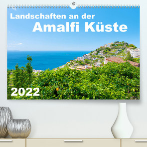 Landschaften an der Amalfi Küste (Premium, hochwertiger DIN A2 Wandkalender 2022, Kunstdruck in Hochglanz) von Tortora,  Alessandro