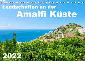 Landschaften an der Amalfi Küste (Tischkalender 2022 DIN A5 quer) von Tortora,  Alessandro