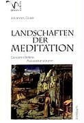 Landschaften der Meditation von Grave,  Johannes