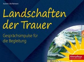 Landschaften der Trauer von Reimann,  Ute