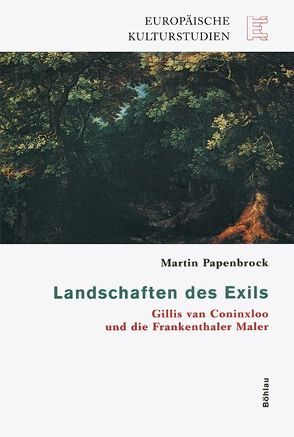 Landschaften des Exils von Papenbrock,  Martin