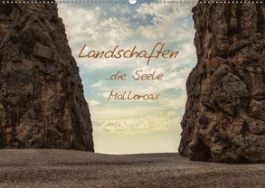 Landschaften …die Seele Mallorcas (Wandkalender 2019 DIN A2 quer) von Fotodesign,  Sandra