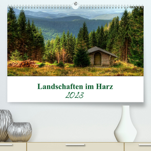 Landschaften im Harz (Premium, hochwertiger DIN A2 Wandkalender 2023, Kunstdruck in Hochglanz) von Gierok,  Steffen