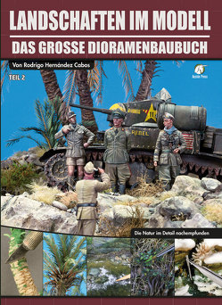 Landschaften im Modell – Teil 2 von Cabos,  Rodrigo Hernandez