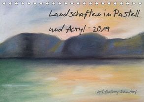 Landschaften in Pastell und Acryl (Tischkalender 2019 DIN A5 quer) von Kevin Bendorf,  Art-Gallery-Bendorf