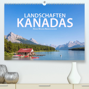 Landschaften Kanadas (Premium, hochwertiger DIN A2 Wandkalender 2022, Kunstdruck in Hochglanz) von Wagner,  Hanna