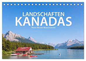 Landschaften Kanadas (Tischkalender 2024 DIN A5 quer), CALVENDO Monatskalender von Wagner,  Hanna