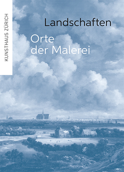 Landschaften – Orte der Malerei von Büttner,  Philippe, Guignard,  Yves, Joannides,  Paul