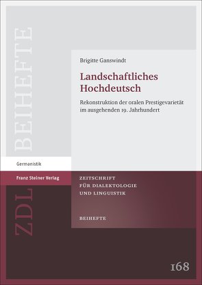 Landschaftliches Hochdeutsch von Ganswindt,  Brigitte