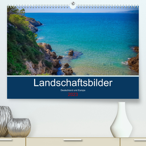 Landschaftsbilder Deutschland und Europa (Premium, hochwertiger DIN A2 Wandkalender 2023, Kunstdruck in Hochglanz) von nennhaus,  inga