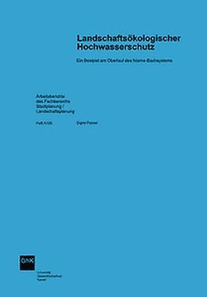 Landschaftsökologischer Hochwasserschutz von Pessel,  Sigrid