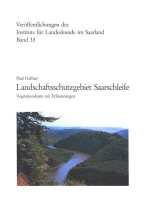 Landschaftsschutzgebiet Saarschleife von Haffner,  Paul