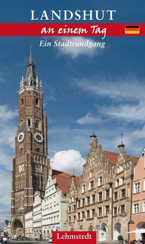 Landshut an einem Tag von Kogel,  Kristina