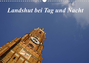 Landshut bei Tag und Nacht (Wandkalender 2022 DIN A3 quer) von Smolorz,  Christoph