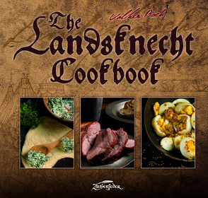 Landsknecht Cookbook von Bach,  Volker