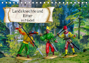 Landsknechte und Ritter im Modell (Tischkalender 2023 DIN A5 quer) von Huschka,  Klaus-Peter