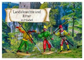 Landsknechte und Ritter im Modell (Wandkalender 2024 DIN A3 quer), CALVENDO Monatskalender von Huschka,  Klaus-Peter