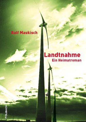 Landtnahme von Maukisch,  Ralf