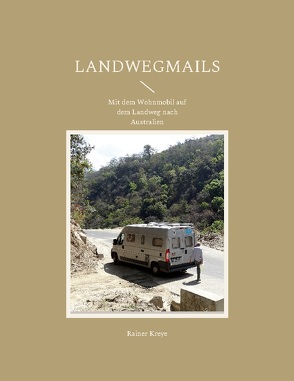 Landwegmails von Kreye,  Rainer