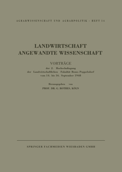 Landwirtschaft Angewandte Wissenschaft von Rothes,  G.