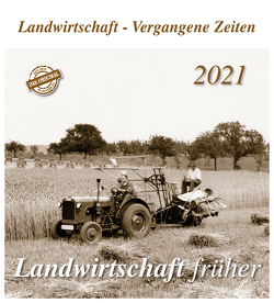 Landwirtschaft früher 2021