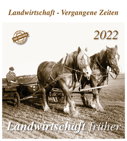 Landwirtschaft früher 2022