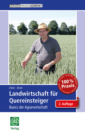 Landwirtschaft für Quereinsteiger von Ziron,  Christina, Ziron,  Martin