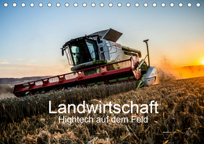 Landwirtschaft – Hightech auf dem Feld (Tischkalender 2021 DIN A5 quer) von Witt,  Simon