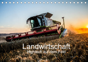 Landwirtschaft – Hightech auf dem Feld (Tischkalender 2022 DIN A5 quer) von Witt,  Simon