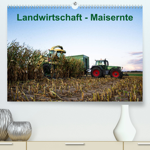 Landwirtschaft – Maisernte (Premium, hochwertiger DIN A2 Wandkalender 2023, Kunstdruck in Hochglanz) von Witt,  Simon