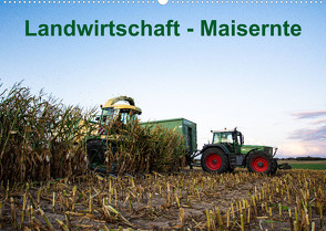 Landwirtschaft – Maisernte (Wandkalender 2023 DIN A2 quer) von Witt,  Simon