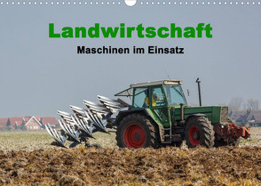 Landwirtschaft – Maschinen im Einsatz (Wandkalender 2023 DIN A3 quer) von Poetsch,  Rolf