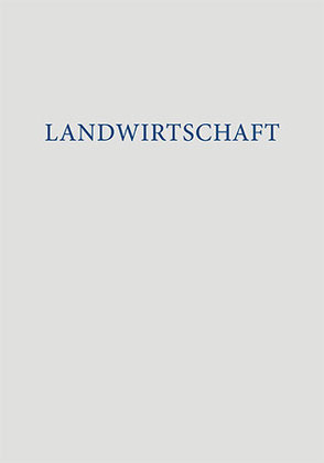 Landwirtschaft von Anders,  Kenneth, Fischer,  Lars, Undisz,  Almut, Veihelmann,  Tina, Weichardt,  Georg