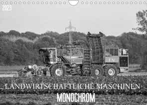 Landwirtschaftliche Maschinen Monochrom (Wandkalender 2023 DIN A4 quer) von SchnelleWelten