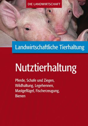 Landwirtschaftliche Tierhaltung: Nutztierhaltung von VELA