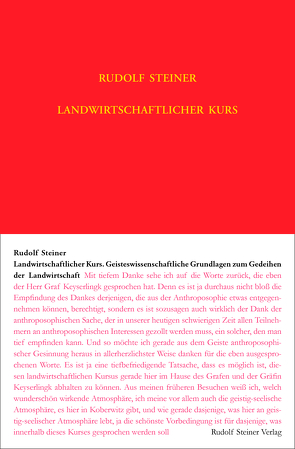 Landwirtschaftlicher Kurs von Hurter,  Ueli, Isler,  Rudolf, Römer,  Albrecht, Steiner,  Rudolf, von Mackensen,  Martin, Zehnter,  Hans-Christian