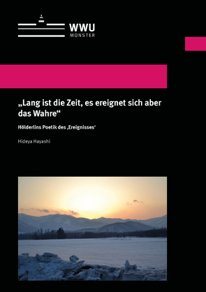 „Lang ist die Zeit, es ereignet sich aber das Wahre“ von Hayashi,  Hideya