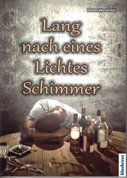 Lang nach eines Lichtes Schimmer von Lahme,  Gudrun, Wardinski,  Dieter