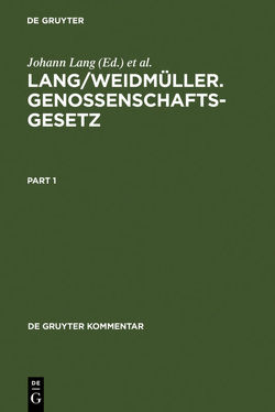 Lang/Weidmüller. Genossenschaftsgesetz von Cario,  Daniela, Korte,  Otto, Lang,  Johann, Lehnhoff,  Dirk, Schaffland,  Hans-Jürgen, Schulte,  Günther, Weidmüller,  Ludwig