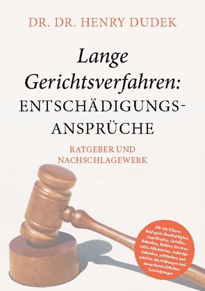 Lange Gerichtsverfahren – Entschädigungsansprüche von Dudek,  Henry