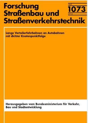 Lange Verteilerfahrbahnen an Autobahnen mit dichter Knotenpunktfolge von Brilon,  Werner, Lohoff,  Jan